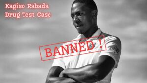 Kagiso Rabada Drug Test Case
